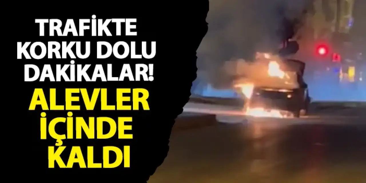 Samsun’da trafikte korku dolu dakikalar! Alevler içinde kaldı