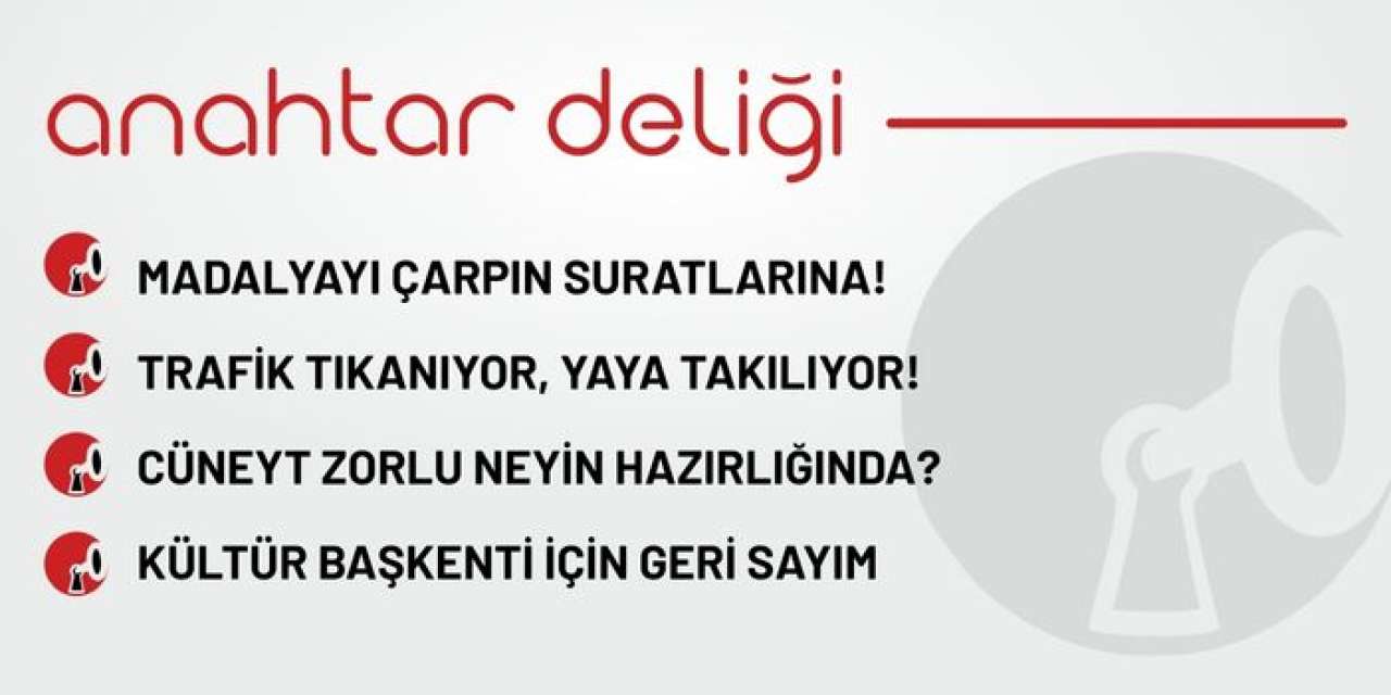 Anahtar Deliği 24.08.2025 - Trafik tıkanıyor, yaya takılıyor!