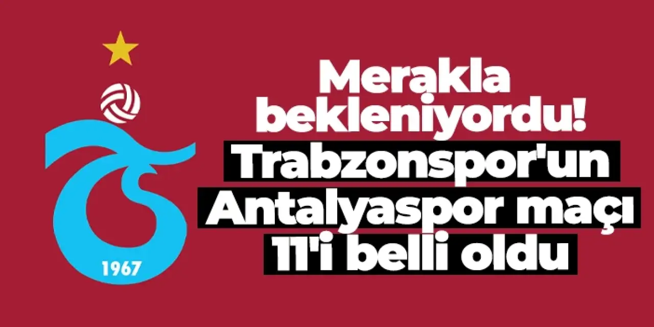 Trabzonspor, Papara Park’ta Antalyaspor’u Ağırlıyor