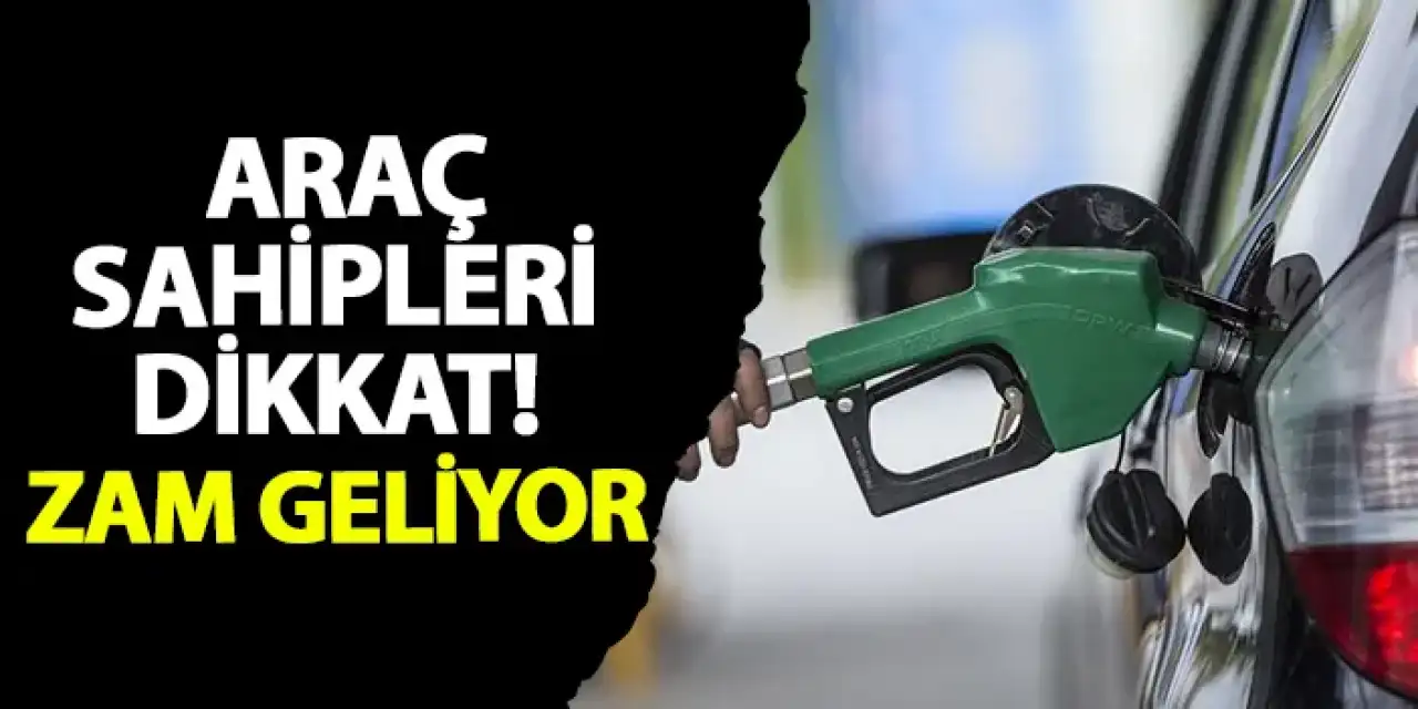 Benzine bu gece zam geliyor! Trabzon’da litre fiyatı 54,41 TL olacak