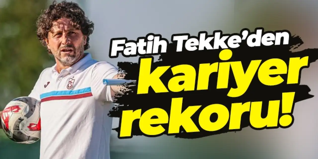 Fatih Tekke, Trabzonspor'la kariyer rekorunu kırdı