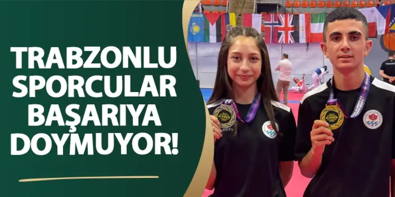Trabzonlu sporcular başarıya doymuyor!