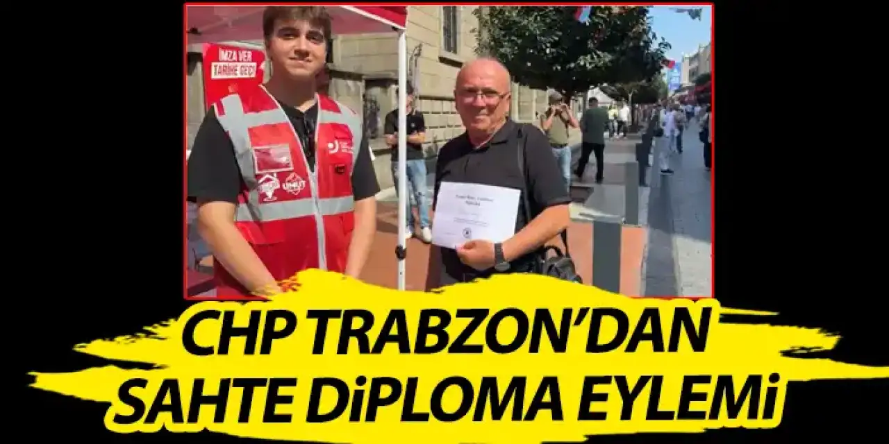 CHP Trabzon'da diplomalı eylem "Ülkemiz adına çok acı ama..."