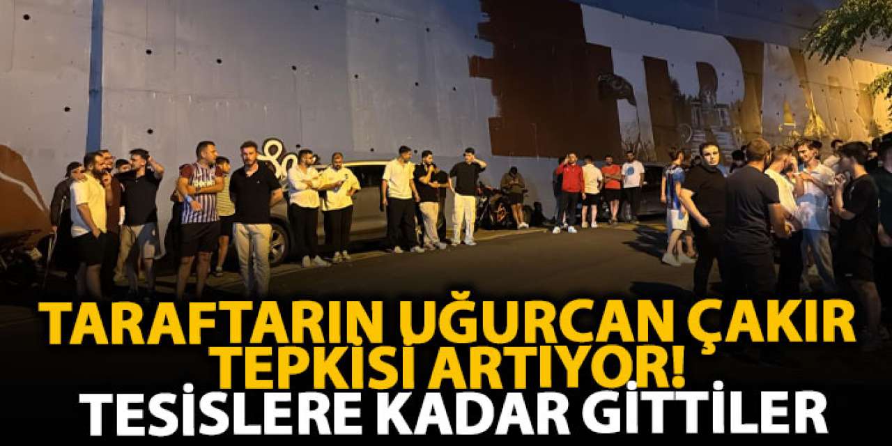 Taraftarın Uğurcan Çakır tepkisi artıyor! Tesislere kadar gittiler