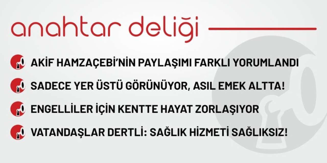 Anahtar Deliği 05.09.2025