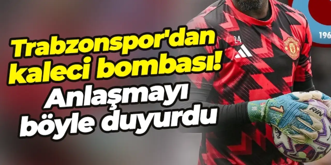 Trabzonspor'dan kaleci bombası! Anlaşmayı böyle duyurdu
