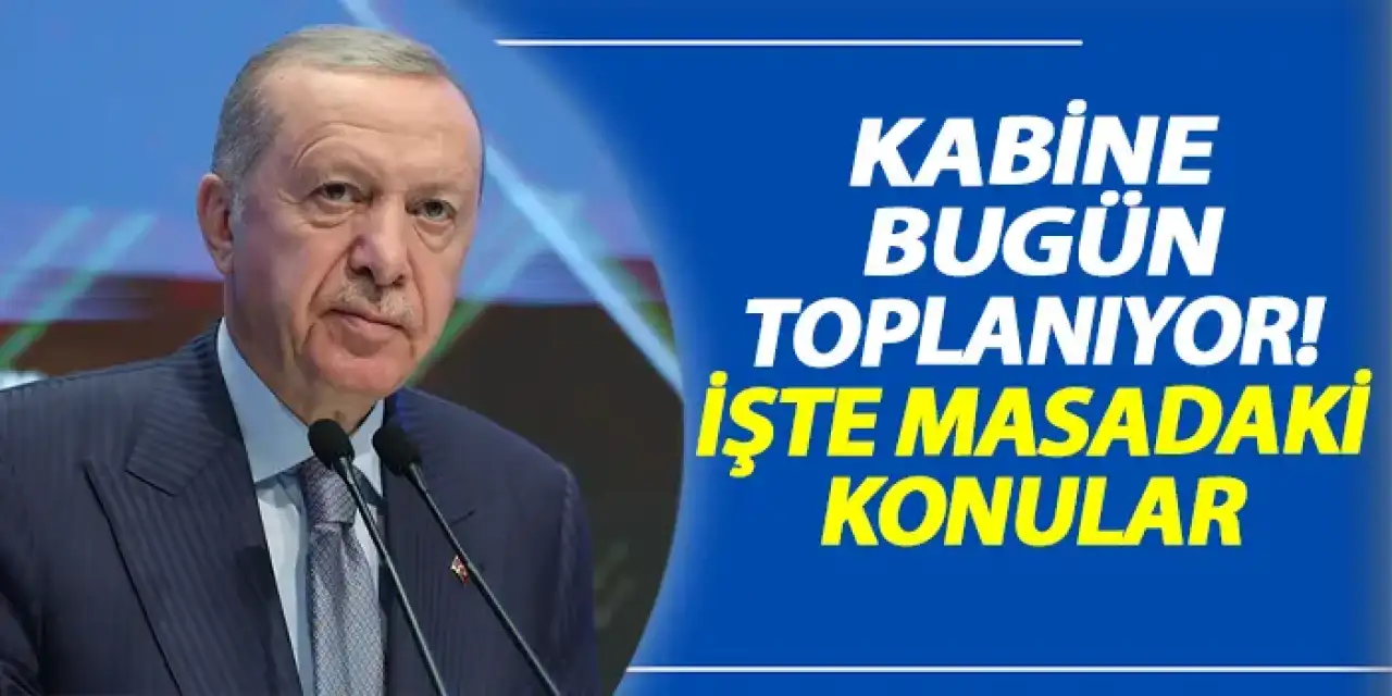 Kabine, Terörsüz Türkiye ve Gazze İçin Yeni Yol Haritasını Belirliyor
