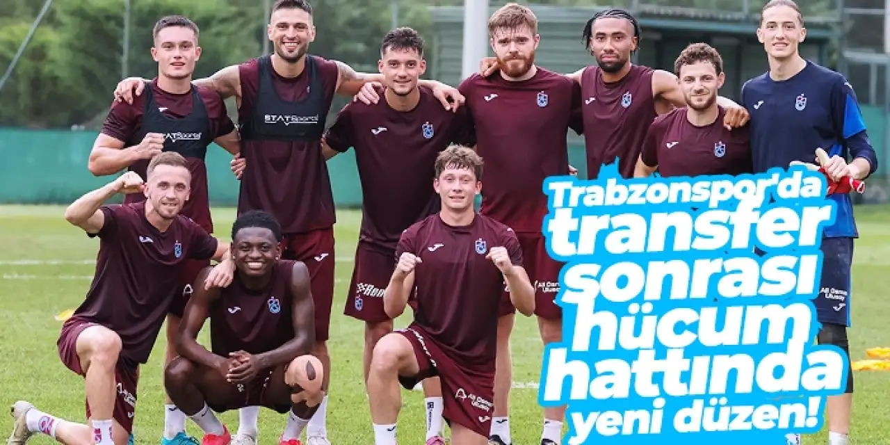 Trabzonspor'da transfer sonrası hücum hattında yeni düzen!