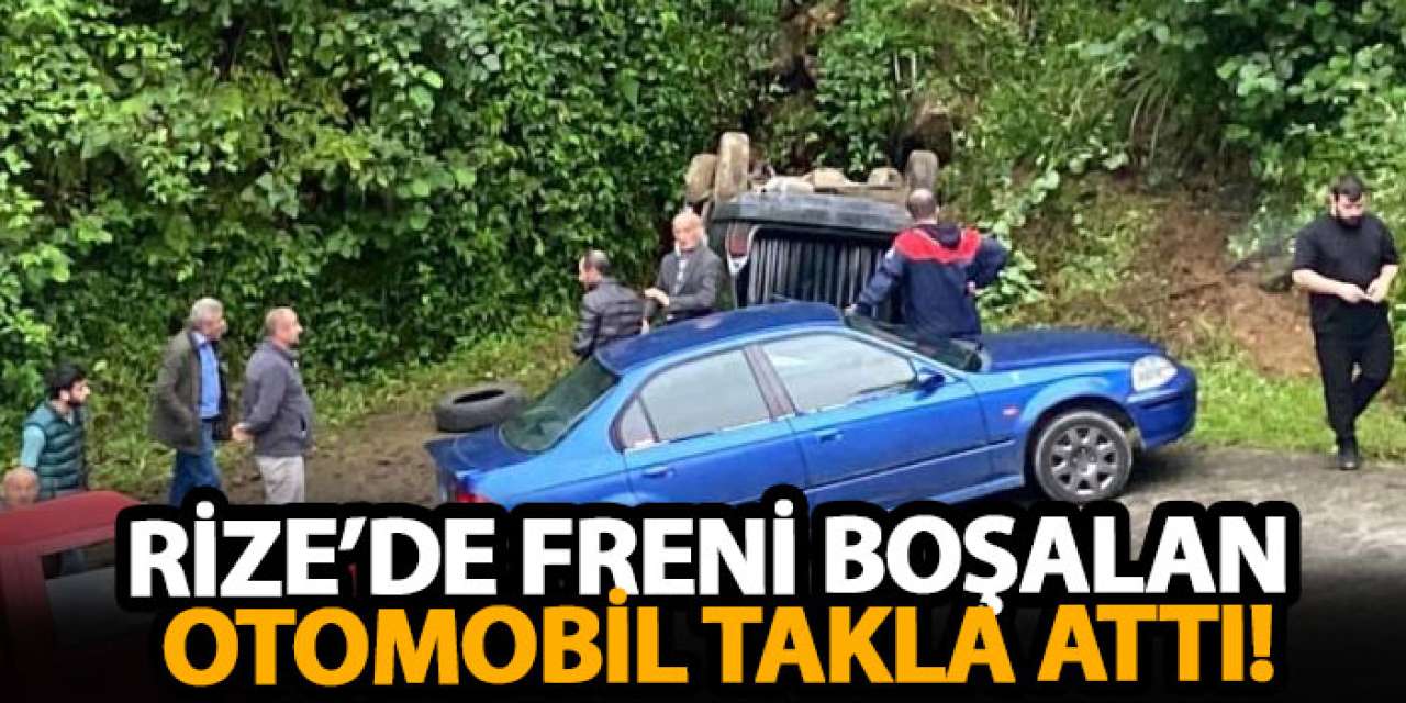 Rize’de freni boşalan otomobil takla attı!