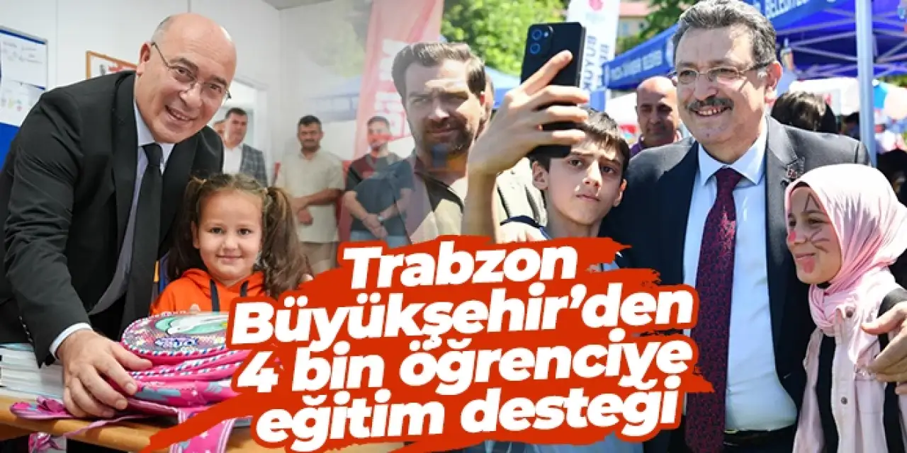 Trabzon Büyükşehir’den 4 bin öğrenciye eğitim desteği