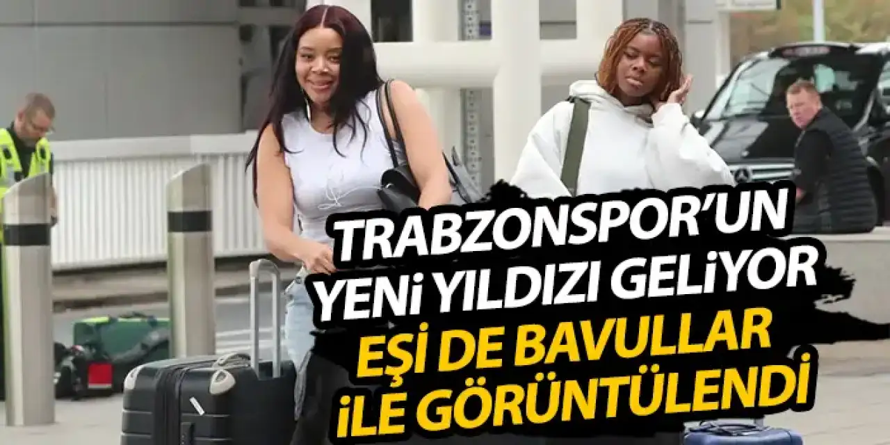 Andre Onana’nın Trabzon yolunda! Eşi Melanie Kamayo Bavullarla görüntülendiler