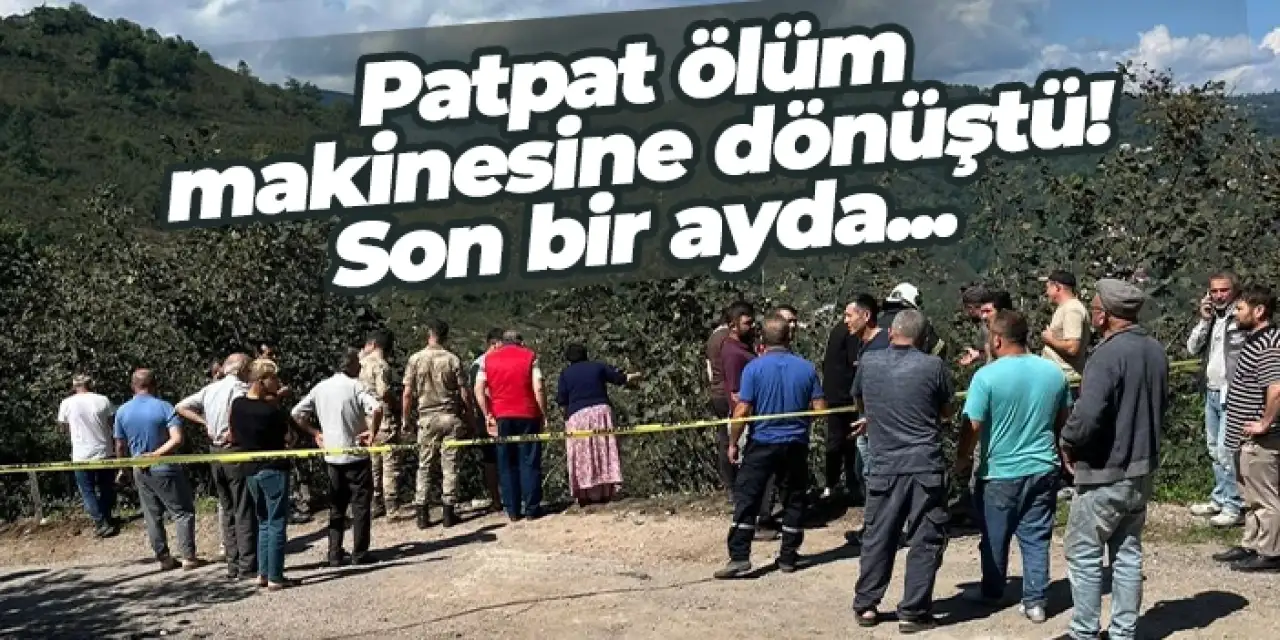 Patpat ölüm makinesine dönüştü! Son bir ayda 6 can kaybı