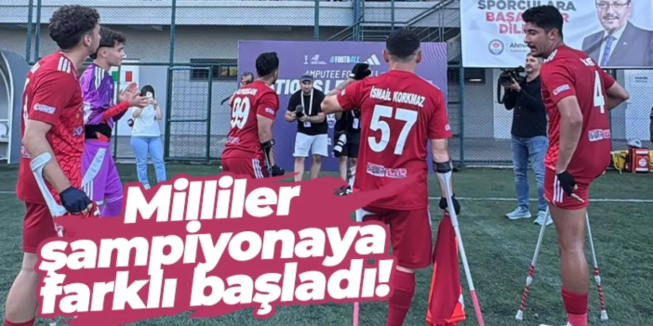 Trabzon’da Ampute Uluslar Ligi başladı: Millilerden 5-0’lık fark