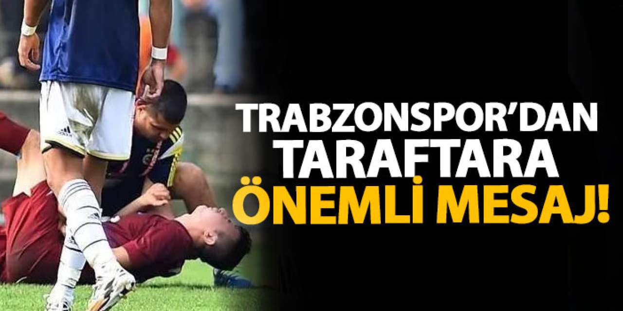 Trabzonspor’dan taraftara önemli mesaj!