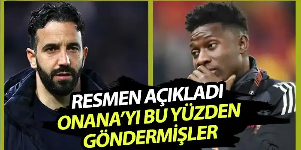 Manchester United’tan Onana açıklaması neden gönderdi? Resmi açıklama geldi