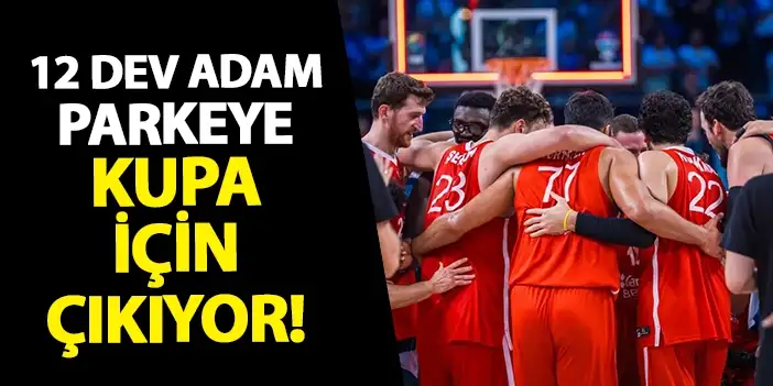 Türkiye - Almanya maçı EuroBasket 2025 finali ne zaman, saat kaçta, hangi kanalda yayınlanacak?