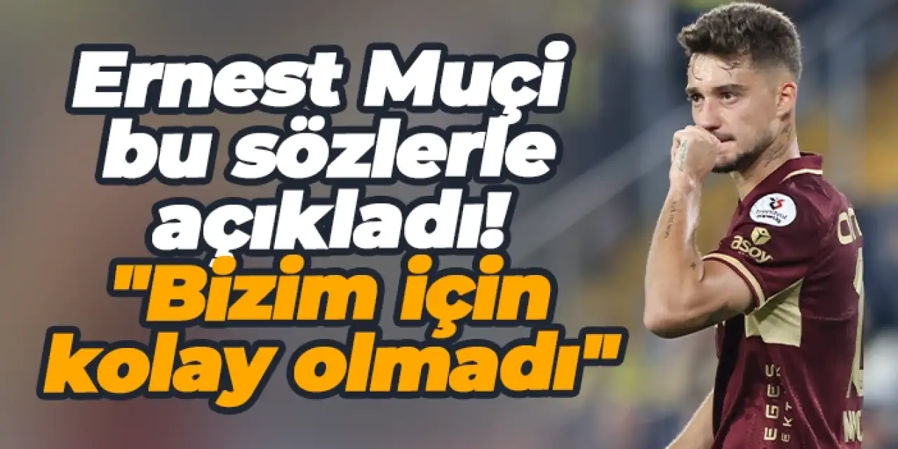 Trabzonspor’un yeni yıldızı Muçi: “İyi başladık ama kazanamadık”