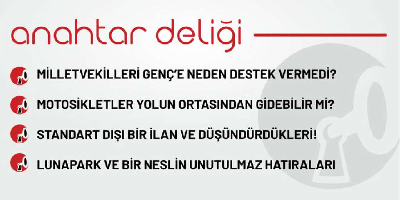 Anahtar Deliği 16.09.2025 – Trabzon Milletvekilleri Genç’i yalnız bıraktı
