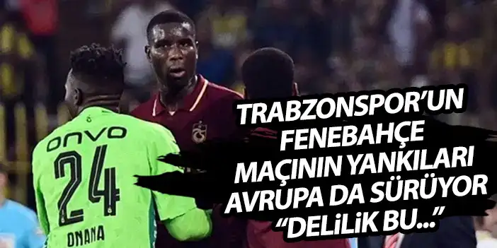 Trabzonspor’un  Avrupa’da gündem “Delilik bu”