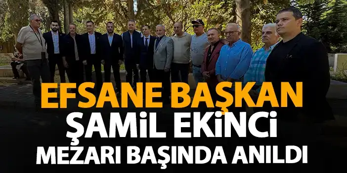 Eski Trabzonspor Başkanı Mustafa Şamil Ekinci mezarı başında anıldı