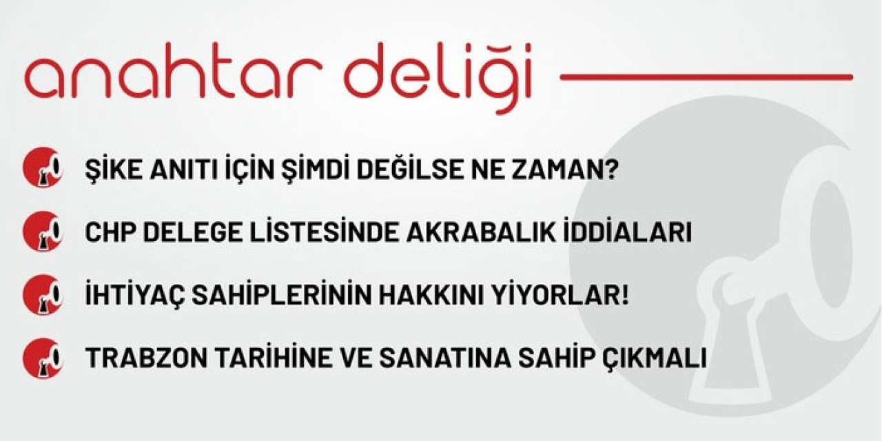 Anahtar Deliği 17.09.2025 – Şike anıtı için şimdi değilse ne zaman?