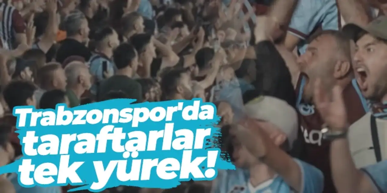 Trabzonspor’dan tribünlere birlik çağrısı!
