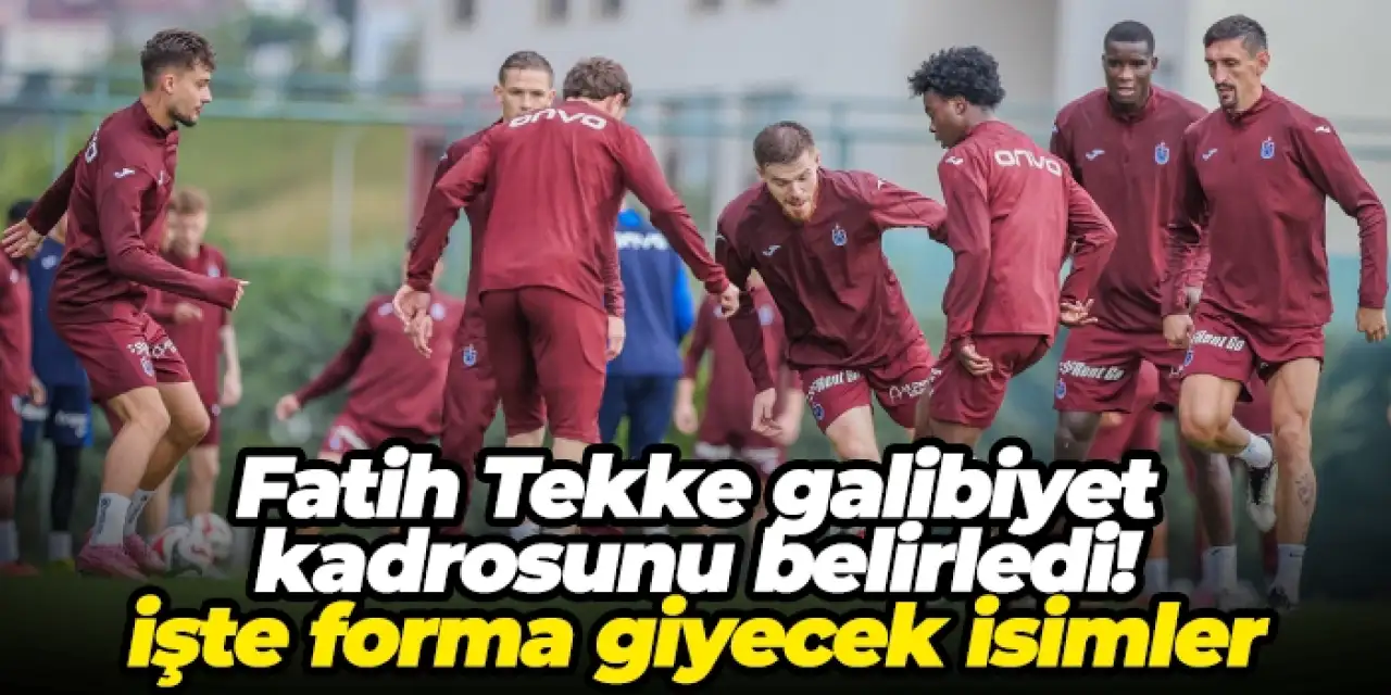 Fatih Tekke galibiyet kadrosunu belirledi! İşte Gaziantep maçında forma giyecek isimler