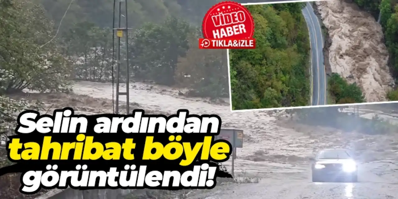 Tamamen sular altında! Selin neden olduğu tahribat dronla görüntülendi