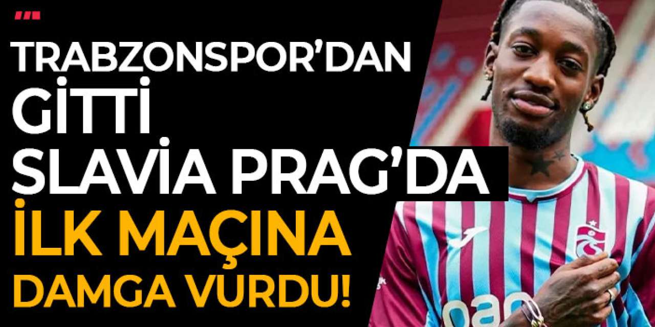 Trabzonspor’dan gitti, Slavia Prag’da ilk maçına damga vurdu!