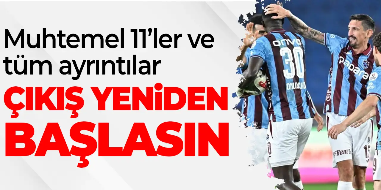 Trabzonspor, Süper Lig'in 7. haftasında bugün Fatih Karagümrük ile karşılaşacak