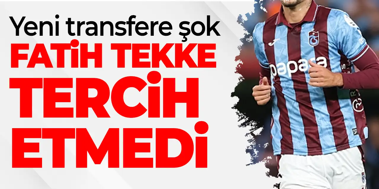 Fatih Tekke'den Trabzonspor'un yeni transferine şok! Tercih etmedi