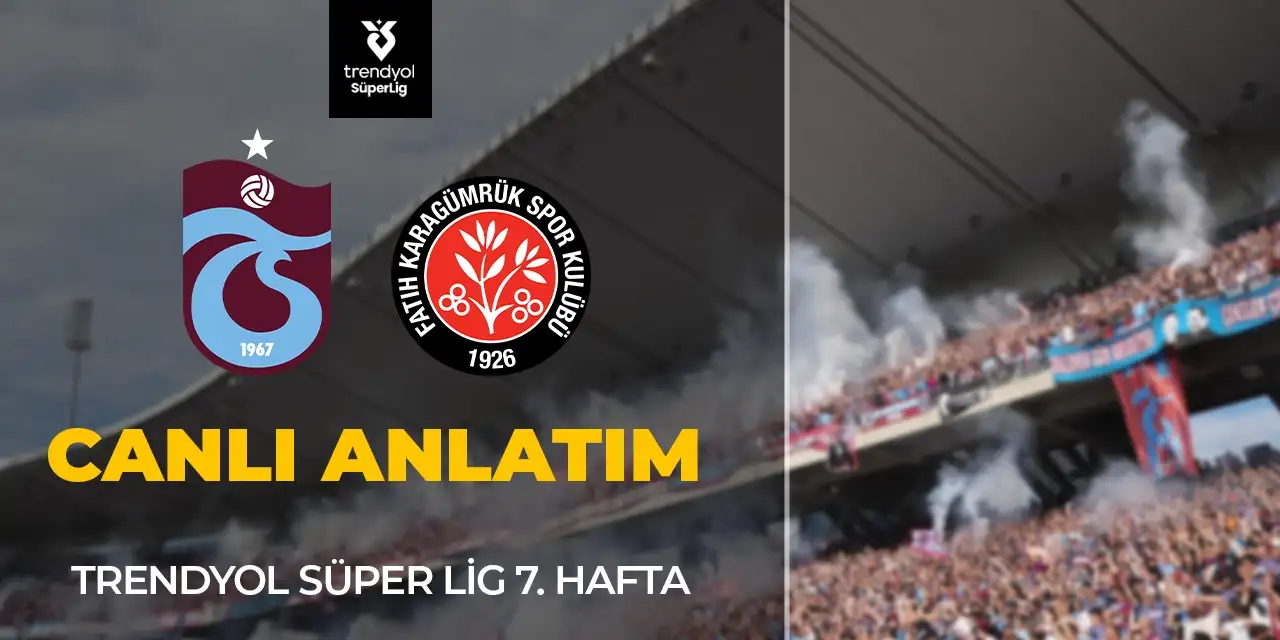 Fatih Karagümrük-Trabzonspor ile karşılaşacak.