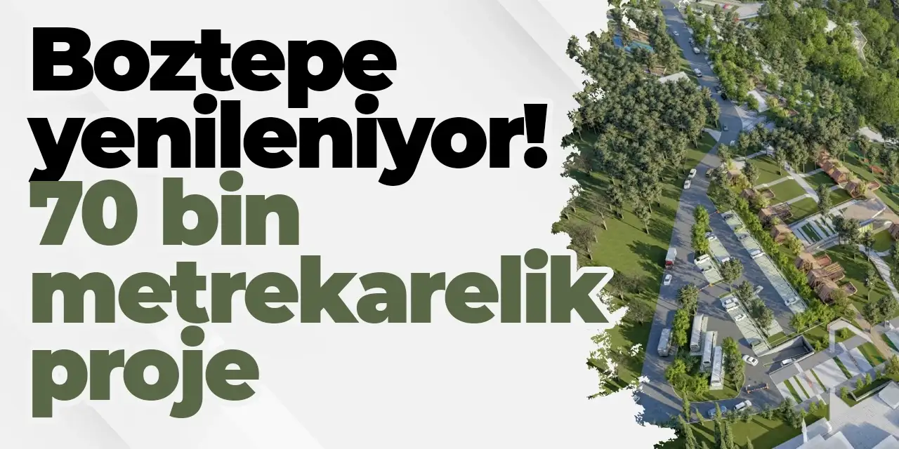 Trabzon Boztepe yenileniyor! 70 bin metrekarelik rekreasyon projesi