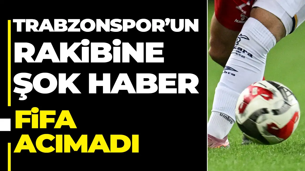 Trabzonspor maçı öncesi İstanbul ekibine şok! FİFA acımadı