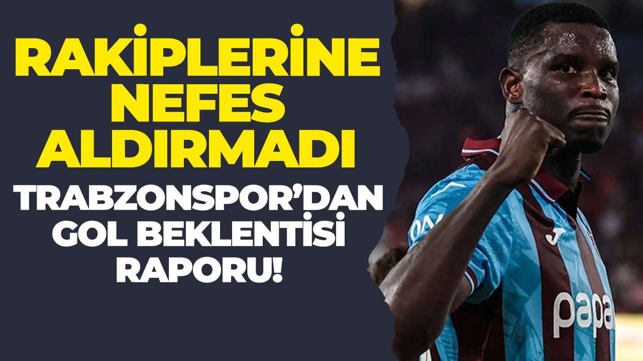 Rakiplerine nefes aldırmadı: Trabzonspor’dan gol beklentisi raporu!