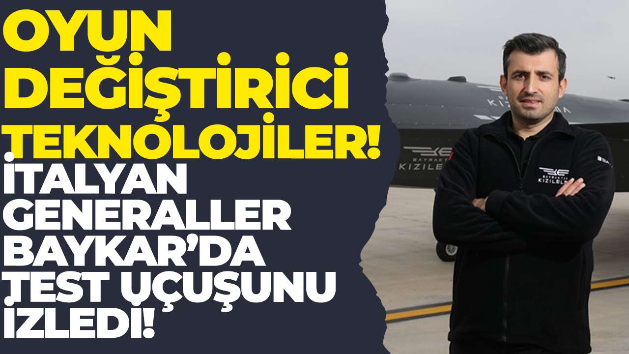 Oyun değiştirici teknolojiler! İtalyan Generaller Baykar’da test uçuşunu izledi!
