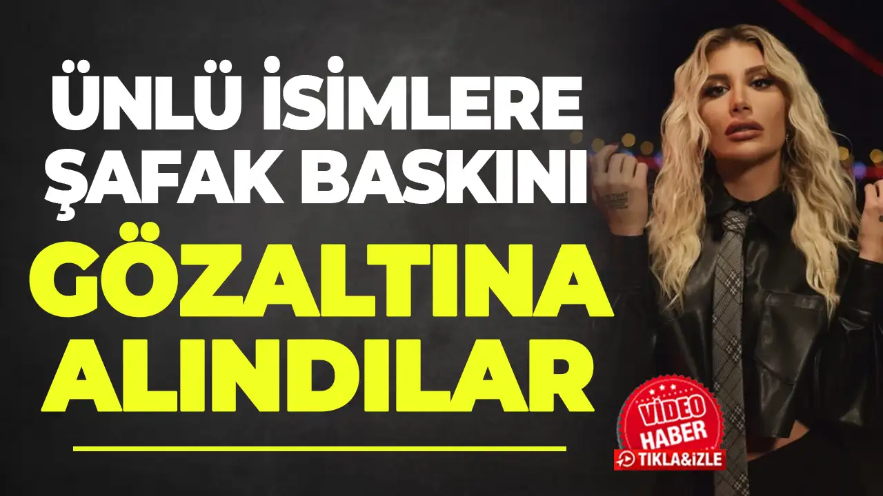 Sabah operasyonu! İrem Derici, Dilan Polat ve Simge Sağın gözaltına alındı!