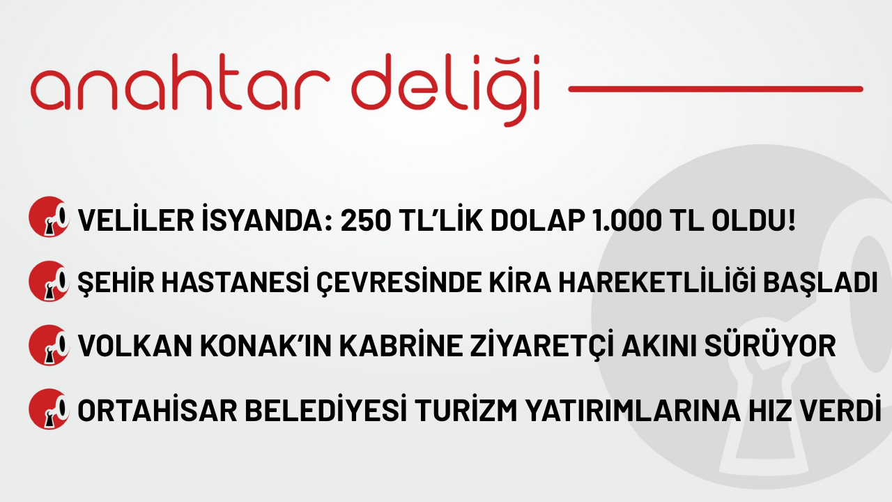 Anahtar Deliği 19.10.2025 - Şehir hastanesi çevresinde kira hareketliliği başladı