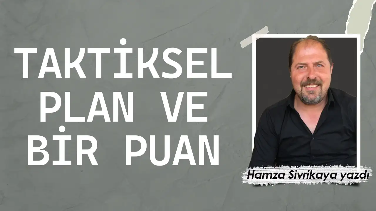 Taktiksel plan ve bir puan