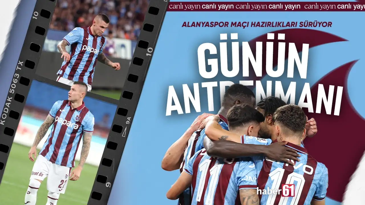 Trabzonspor'da Alanyaspor maçı hazırlıkları sürüyor