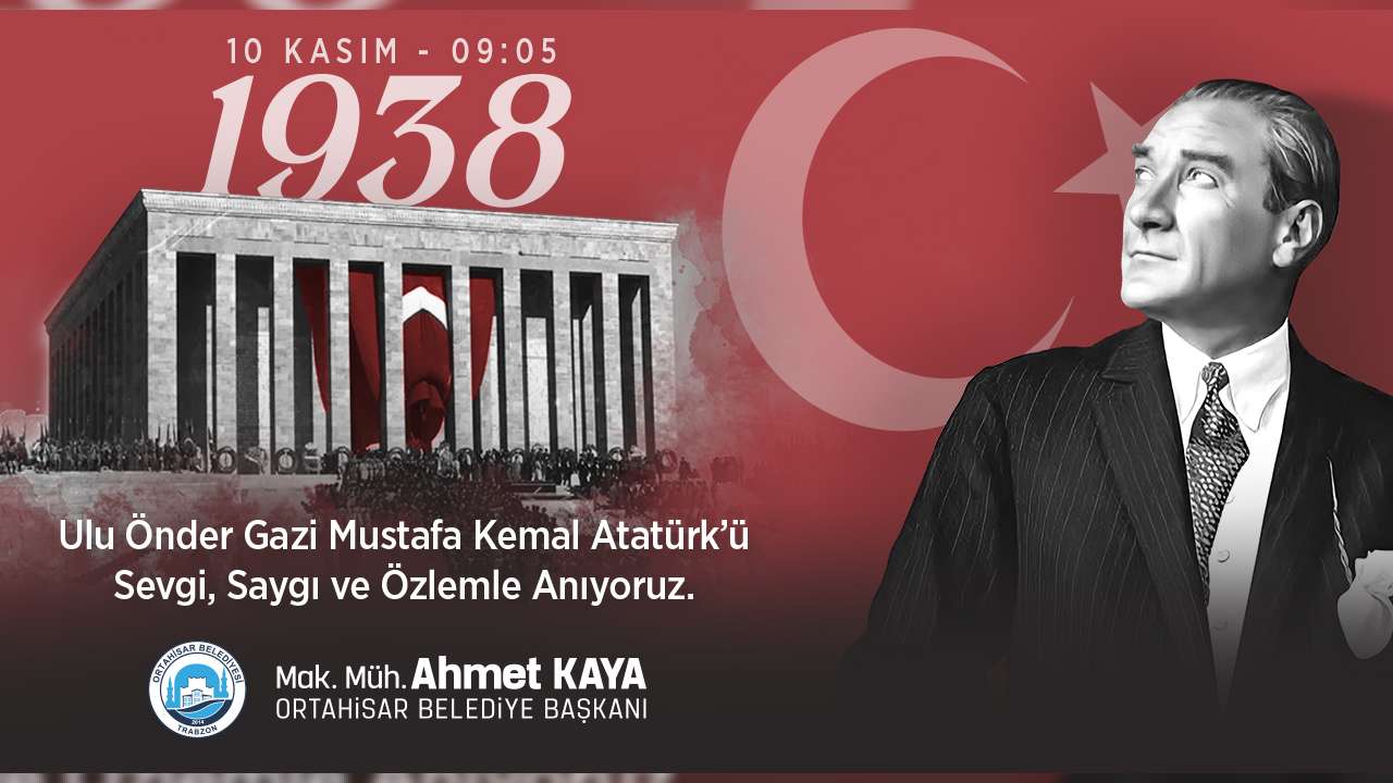 Ortahisar Belediyesi 10 Kasım Mesajı - 2025