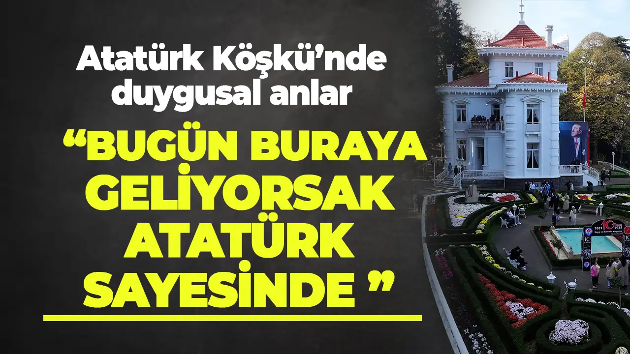 Trabzon Atatürk Köşkü 10 Kasım'da ziyaretçi akınına uğradı