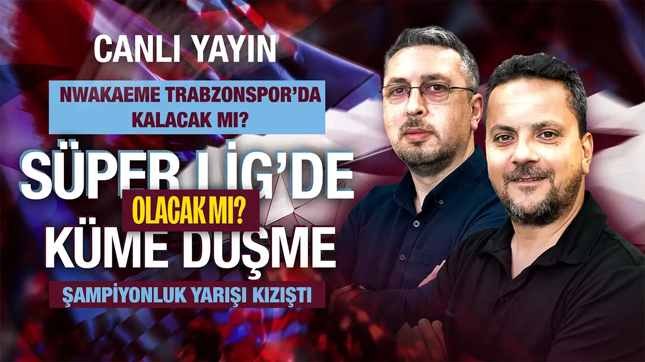 CANLI YAYIN: Trabzonspor'da son gelişmeler Saha Kenarı programında ele alınıyor