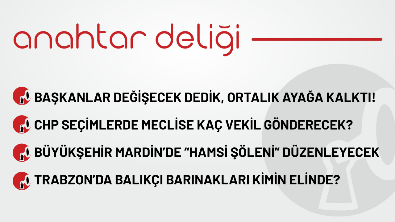 Anahtar Deliği 15.11.2025-Trabzon’da balıkçı barınakları kimin elinde?