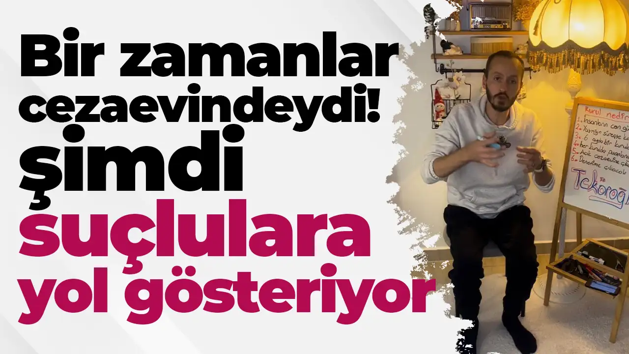 Trabzon'da bir zamanlar cezaevindeydi: Şimdi suçlulara yol gösteriyor