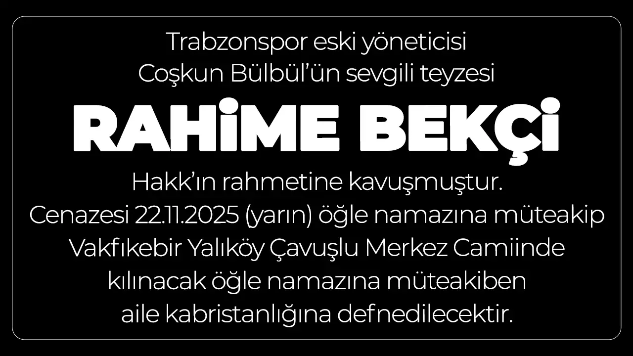 Trabzonspor’un eski yöneticisi Coşkun Bülbül’ün acı günü