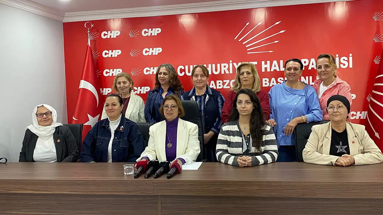 CHP İl Kadın Kolları Trabzon'dan ses yükseltti: “Bu düzen kadınları yok sayıyor”
