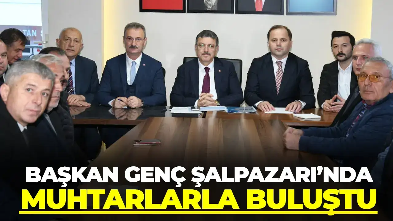 Başkan Genç’ten Şalpazarı muhtarlarına net mesaj: “Ağzımızdan çıkan her sözün takipçisiyiz”
