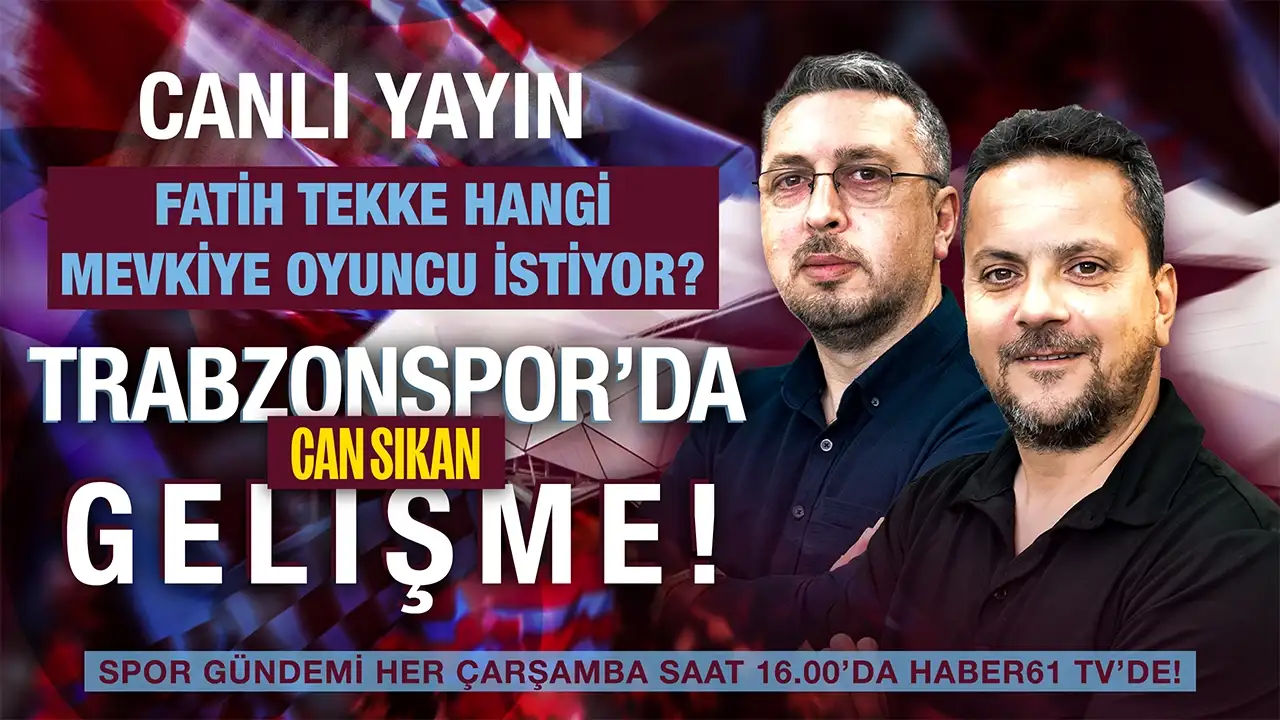 CANLI YAYIN: Trabzonspor'da, Beşiktaş maçı öncesi son durum Saha Kenarı programında ele alınıyor