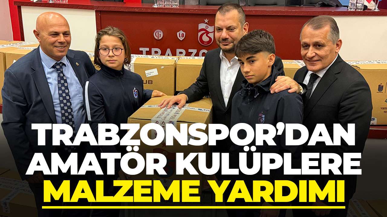 Trabzonspor Başkanı Ertuğrul Doğan’dan Amatör Kulüplere malzeme yardımı